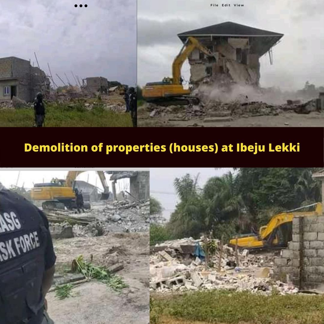 Demolition of properties (houses) at Ibeju Lekki